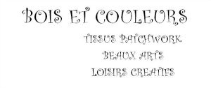 Bois et Couleurs
